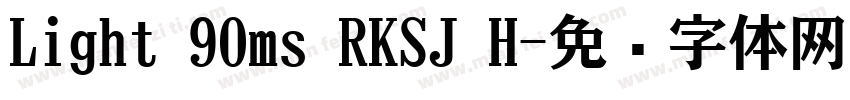 Light 90ms RKSJ H字体转换